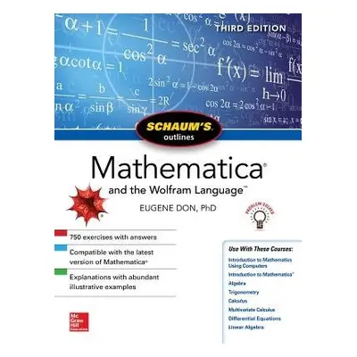 Schaum's Outline of Mathematica, Third Edition - Don, Eugene