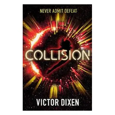 Collision - Dixen, Victor