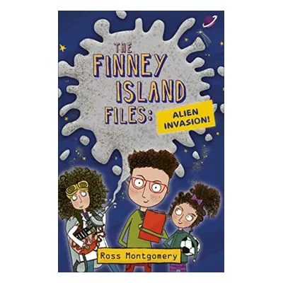 Reading Planet KS2 – The Finney Island Files: Alien Invasion – Level 1: Stars/Lime band - Montgo