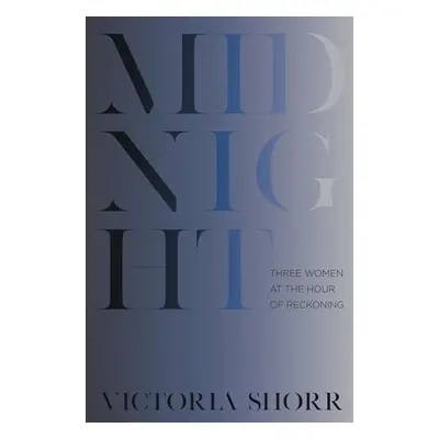 Midnight - Shorr, Victoria