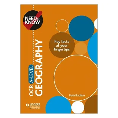 Need to Know: OCR A-level Geography - Redfern, David