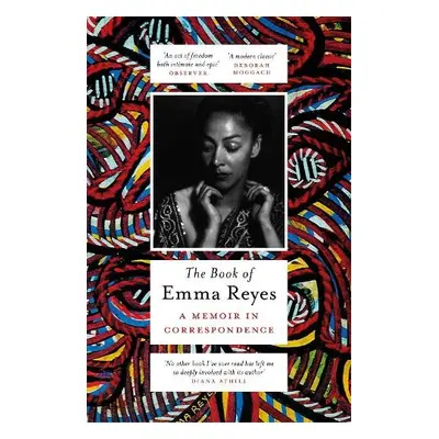 Book of Emma Reyes - Reyes, Emma