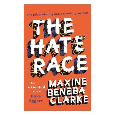 Hate Race - Clarke, Maxine Beneba