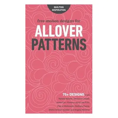 Free-Motion Designs for Allover Patterns