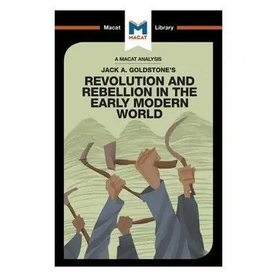 Analysis of Jack A. Goldstone's Revolution and Rebellion in the Early Modern World - Stockland, 