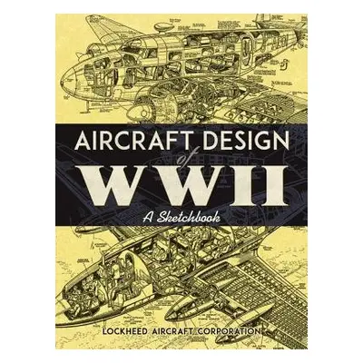 Aircraft Design of WWII - Corporation, Lockheed Aircraft