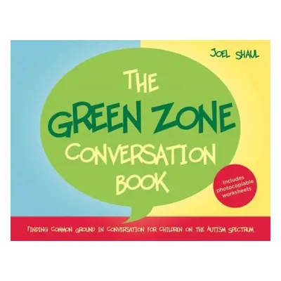 Green Zone Conversation Book - Shaul, Joel