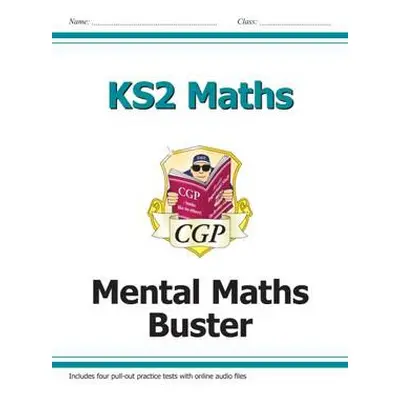 KS2 Maths - Mental Maths Buster (with audio tests) - CGP Books