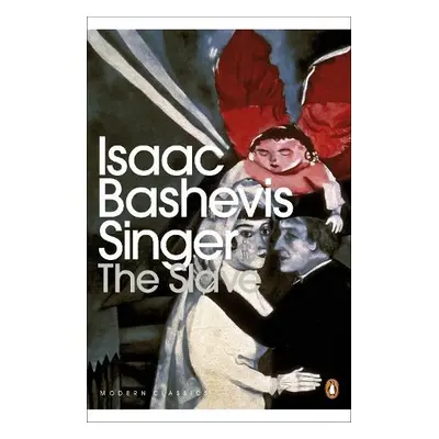 Slave - Singer, Isaac Bashevis