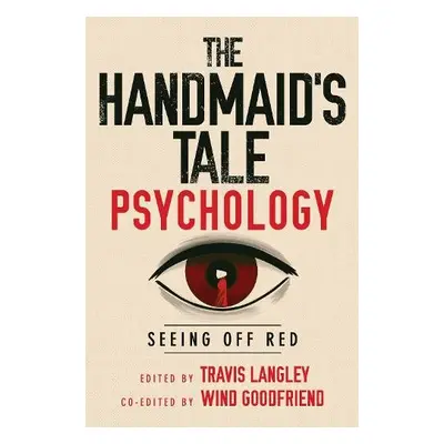 Handmaid's Tale Psychology