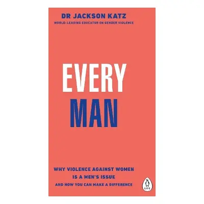 Every Man - Katz, Dr Jackson