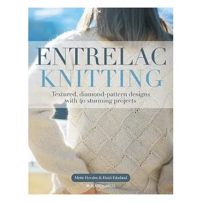 Entrelac Knitting - Hovden, Mette a Eikeland, Heidi