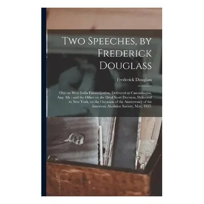 Two Speeches, by Frederick Douglass