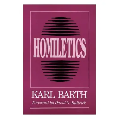 Homiletics - Barth, Karl