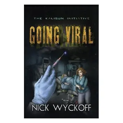 Going Viral - Wyckoff, Nick