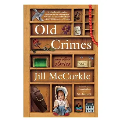 Old Crimes - McCorkle, Jill