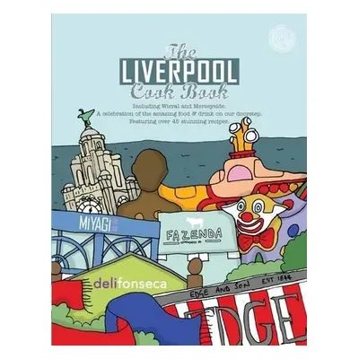 Liverpool Cook Book - Dent, Karen