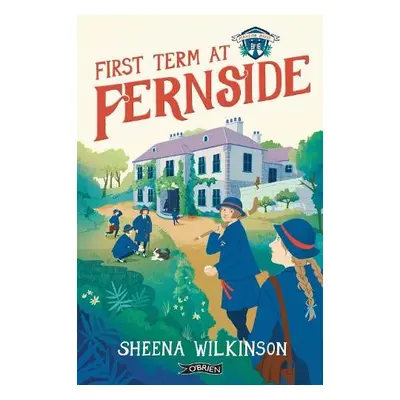 First Term at Fernside - Wilkinson, Sheena