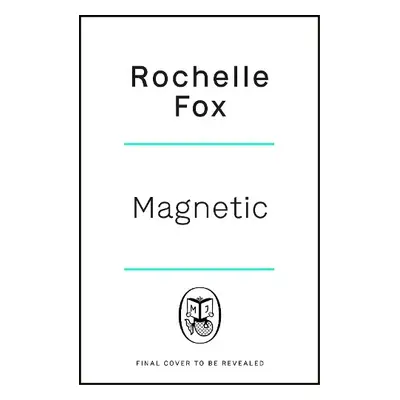 Magnetic Mind - Fox, Rochelle