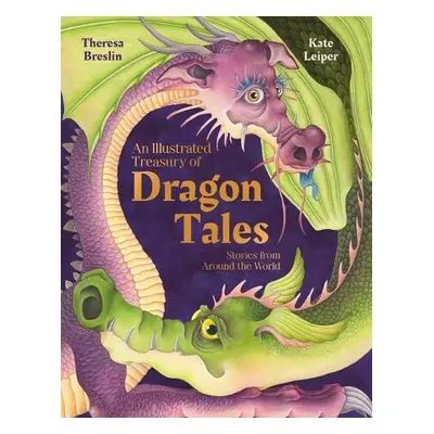 Illustrated Treasury of Dragon Tales - Breslin, Theresa