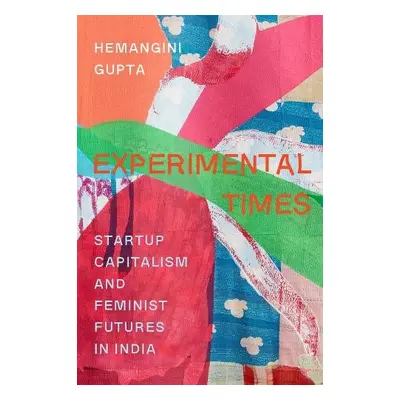 Experimental Times - Gupta, Dr. Hemangini