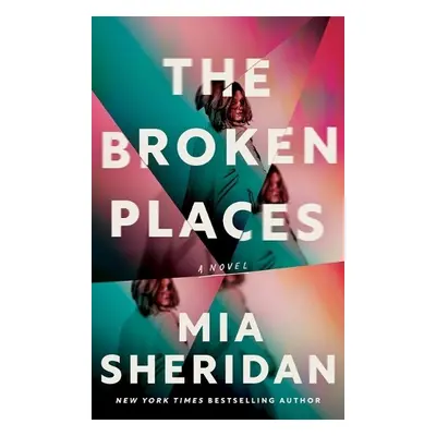 Broken Places - Sheridan, Mia