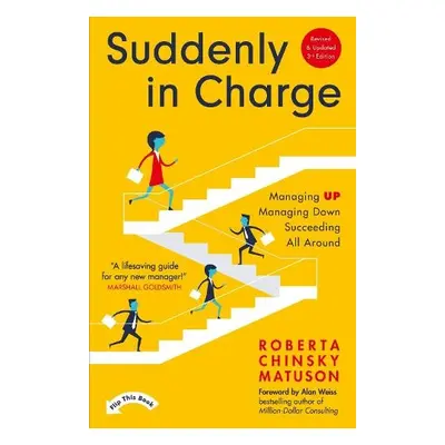 Suddenly in Charge - Matuson, Roberta Chinsky