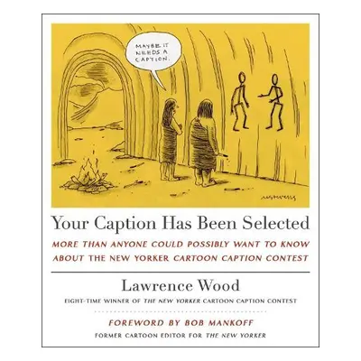 Your Caption Has Been Selected - Wood, Lawrence