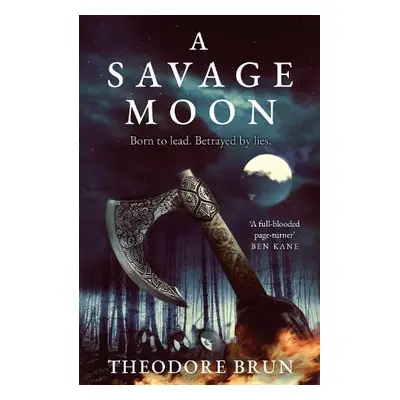 Savage Moon - Brun, Theodore