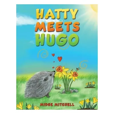 Hatty Meets Hugo - Mitchell, Midge