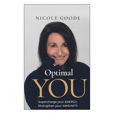 Optimal You - Goode, Nicole