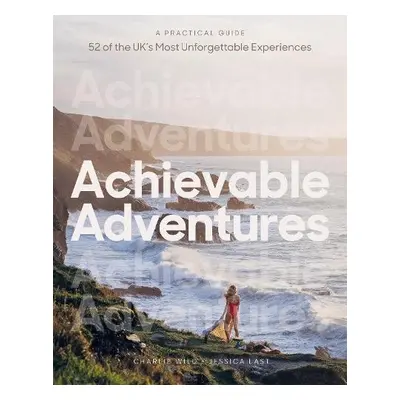 Achievable Adventures - Wild, Charlie a Last, Jessica