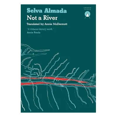 Not a River - Almada, Selva