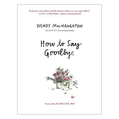 How to Say Goodbye - MacNaughton, Wendy