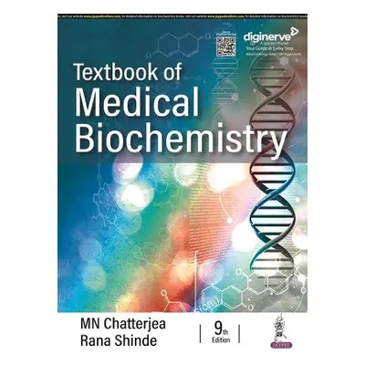 Textbook of Medical Biochemistry - Chatterjea, MN a Shinde, Rana