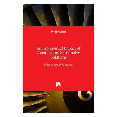 Environmental Impact of Aviation and Sustainable Solutions