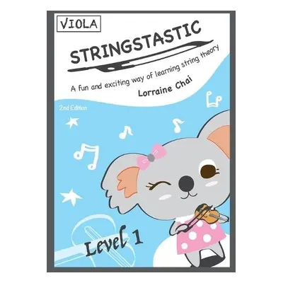 Stringstastic Level 1 - Viola - Chai, Lorraine