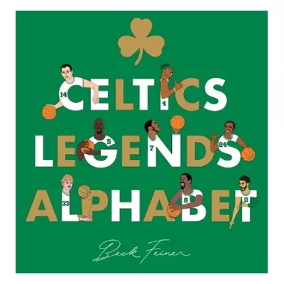 Celtics Legends Alphabet - Feiner, Beck