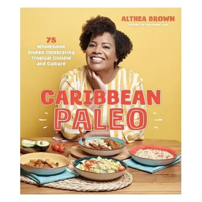 Caribbean Paleo - Brown, Althea