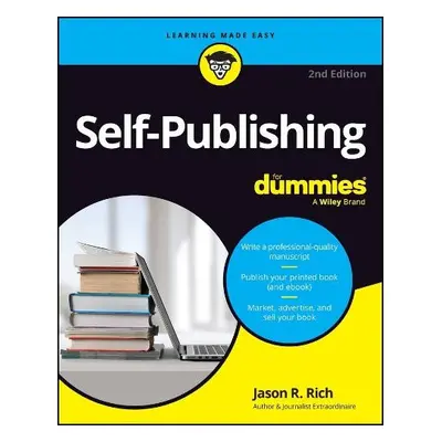 Self-Publishing For Dummies - Rich, Jason R.