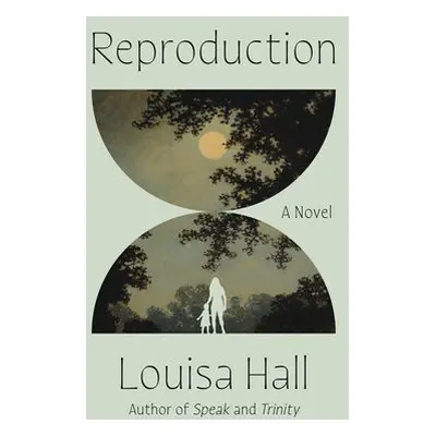 Reproduction - Hall, Louisa