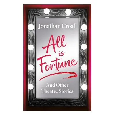 All is Fortune - Croall, Jonathan