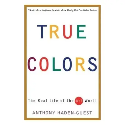 True Colors - Haden-Guest, Anthony