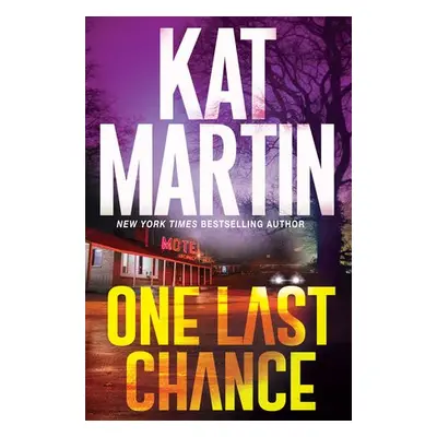 One Last Chance - Martin, Kat