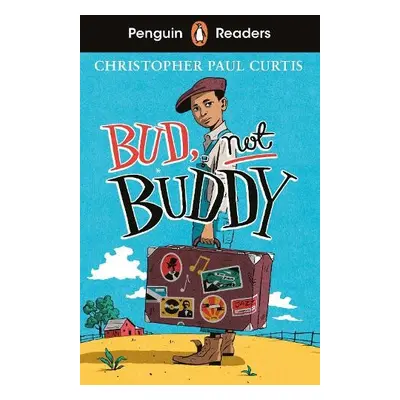 Penguin Readers Level 4: Bud, Not Buddy (ELT Graded Reader) - Curtis, Christopher Paul