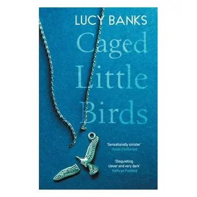 Caged Little Birds - Banks, Lucy