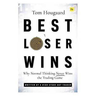 Best Loser Wins - Hougaard, Tom