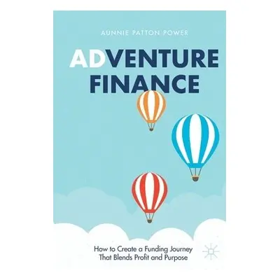 Adventure Finance - Patton Power, Aunnie