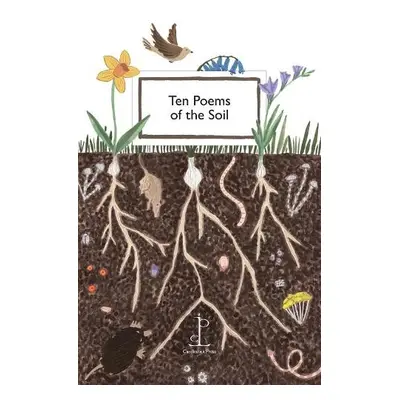 Ten Poems of the Soil - Authors, Various