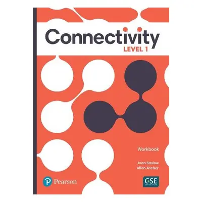 Connectivity Level 1 Workbook - Saslow, Joan a Ascher, Allen